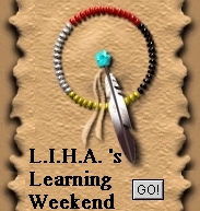 This will take you to the LIHA Learning Weekend Page